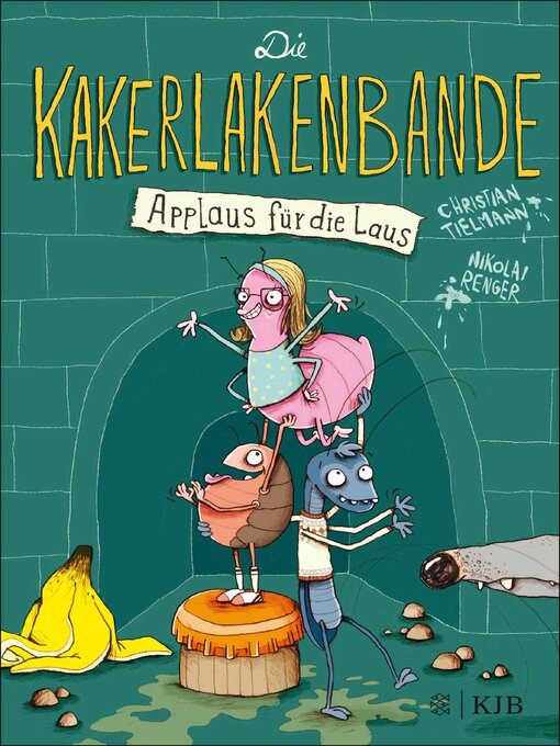 Title details for Die Kakerlakenbande − Applaus für die Laus by Christian Tielmann - Available